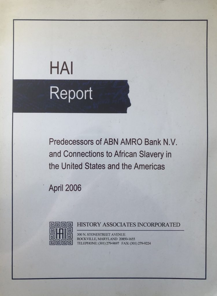 Predecessors of ABN AMRO Bank N.V. and Connections to African Slavery in the United States and the Americas